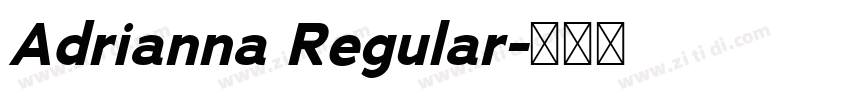 Adrianna Regular字体转换